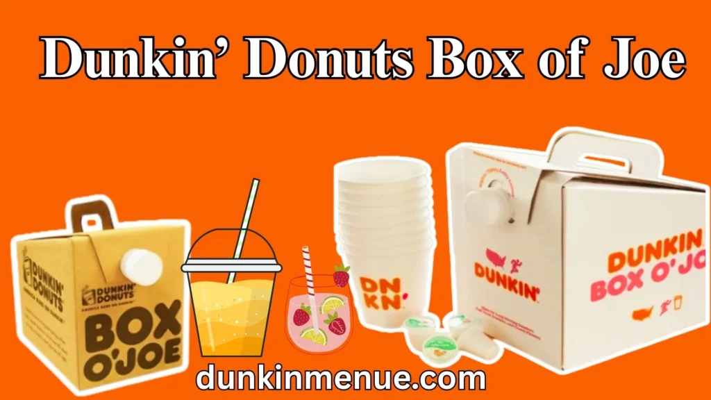 Dunkin' Donuts Box Of Joe Dunkin' Donuts Box Of Joe